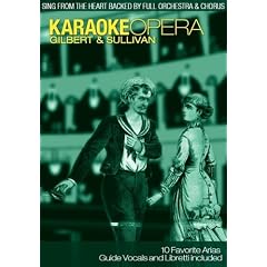 Karaoke Opera 3: Gilbert & Sullivan by