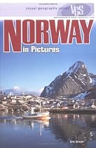Norway in Pictures (Visual Geography. Second Series)