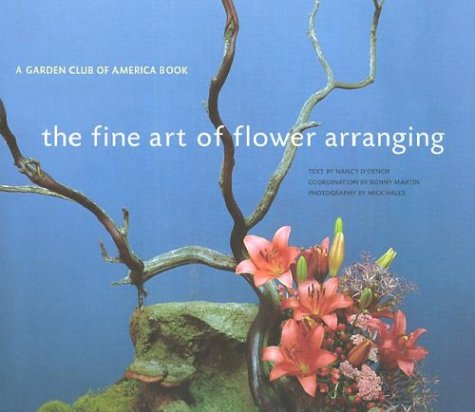 the fine art of flower arranging a garden club of america book