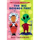Blast Off Boy and Blorp: Big Science Fair, The by Dan Yaccarino
