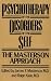 Psychotherapy of the Disorders of the Self. The Masterson Approach