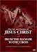 The Life and Passion of Jesus Christ / From the Manger to the Cross