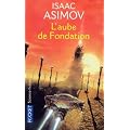 Le cycle de la Fondation, Tome 2 : L'aube de Fondation