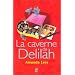 La Caverne de Delilah