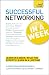 Successful Networking In a Week A Teach Yourself Guide (Teach Yourself: Business)