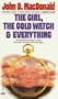 Girl, the Gold Watch and Everything