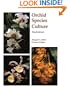 Orchid Species Culture: Dendrobium (Orchard Species Culture)