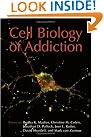 Cell Biology of Addiction (Monograph)