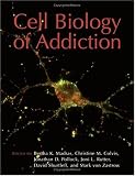 Cell Biology of Addiction (Monograph)
