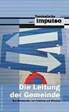 Die Leitung der Gemeinde