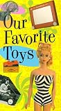 Our Favorite Toys