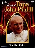 Life & Times of Pope John Paul II