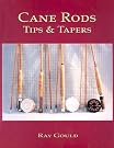 Cane Rods: Tips...