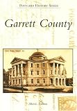 Garrett  County  (MD)   (Postcard  History  Series)