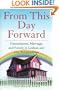 From This Day Forward: Commitment, Marriage, and Family in Lesbian and Gay Relationships