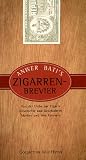 Anwer Bati s Zigarren-Brevier: Von der Liebe zur Zigarre. Geschichte und Geschichten. Marken und ihre Formate