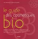 Le guide des cosm&eacute;tiques bio