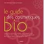 Le guide des cosm�tiques bio