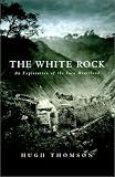 The White Rock: An Exploration of the Inca Heartland