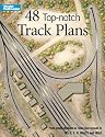 48 Top Notch Track Plans: From Model Railroader Magazine (Model Railroad Handbook)