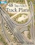 48 Top Notch Track Plans: From Model Railroader Magazine (Model Railroad Handbook, No 39)