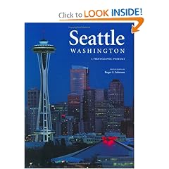 Seattle, Washington: A Photographic Portrait