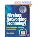 Wireless Networking Technology: From Principles to Successful Implementation