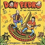Le Chapeau De Don Pedro