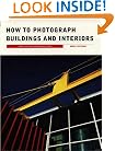 How to Photograph Buildings and Interiors