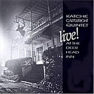 Live at Deer Head Inn by Katchie Cartwright and Richard Quintet Oppenheim (Audio CD - 2000) - Live