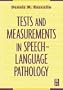 Tests and Measurements in Speech-Language Pathology, 1e