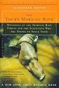 The Tapir's Morning Bath: Mysteries of the Tropical Rain Forest and the Scientists Who are Trying to Save Them
