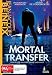Mortal Transfer ( Mortel transfert ) [ Australische Fassung, Keine Deutsche Sprache ]