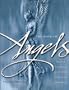 The Book of Angels: Turn to Your Angels for Guidance, Comfort and Inspiration