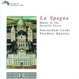 La Spagna - Music at the Spanish Court