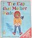Search : The Cap That mother Made