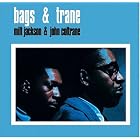 Click here to buy Bags and Trane by  John Coltrane and Milt Jackson .