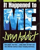Drug addict