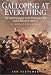 Galloping at Everything: The British Cavalry in the Peninsular War and at Waterloo, 1808-15