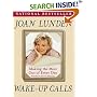 Wake-Up Calls: Making The Most Out Of Every Day (Regardless Of What Life Throws You)