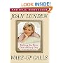Wake-Up Calls: Making The Most Out Of Every Day (Regardless Of What Life Throws You)