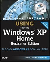 Special Edition Using Windows XP Home Edition, Bestseller Edition