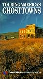 Touring America's Ghost Towns