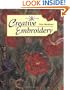 Creative Embroidery (The Art of Crafts)