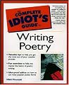 Complete Idiot's Guide to Writing Poetry