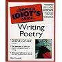 The Complete Idiot's Guide to Writing Poetry (The Complete Idiot's Guide)