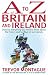 A to Z of Britain and Ireland: (Almost) Everything You Ever Needed to Know About the History and Heritage of Our Islands (A to Z Series)