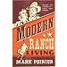 Modern Ranch Living