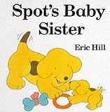 Spot's baby sister