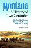 Montana: A History of Two Centuries